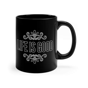 Coffee Cup, Black Ceramic Mug - 11oz,  Life Is Good Outline,  Graphic Illustration